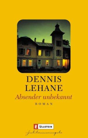 Dennis Lehane: Absender unbekannt. (Paperback, German language, 2003, Ullstein Tb)