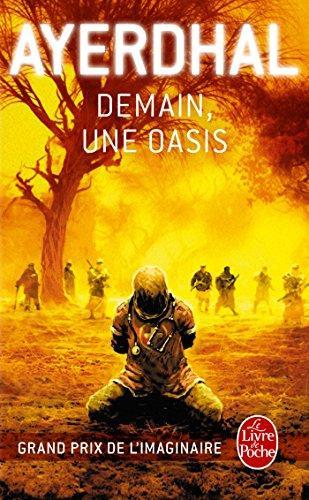 Ayerdhal: Demain une oasis (French language, 2016)