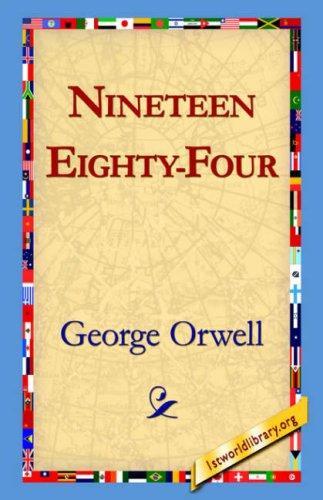 George Orwell (duplicate), George Orwell (duplicate): Nineteen Eighty Four (2004)