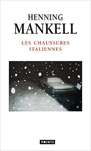 Henning Mankell: Les chaussures italiennes (French language, 2011)