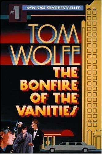 Tom Wolfe: The Bonfire of the Vanities (2001)