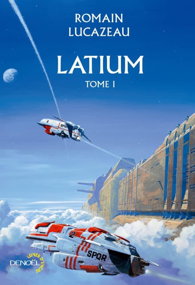 Romain Lucazeau: Latium Tome 1 (French language)