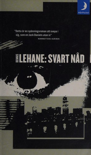 Dennis Lehane: Svart nåd (Swedish language, 2001, MånPocket)