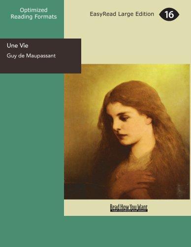 Guy de Maupassant: Une Vie (2012)