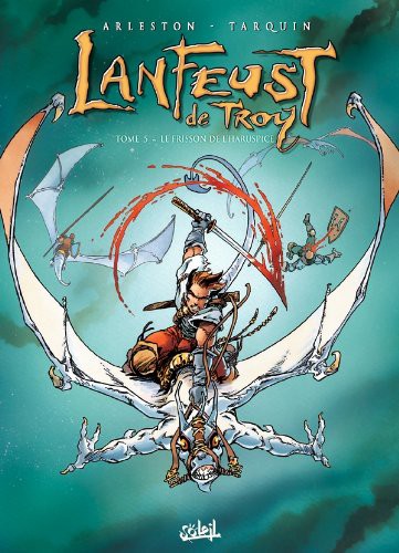 Christophe Arleston: Lanfeust de Troy T05 (Paperback, French language, Soleil Productions)