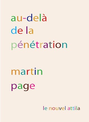 Martin Page: Au-delà de la pénétration (French language, 2020)