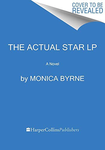 Monica Byrne (duplicate), Monica Byrne: The Actual Star (Paperback, 2021, HarperLuxe)