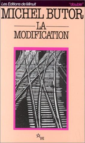 Michel Butor: La Modification (Paperback, français language, 1957, Les Editions De Minuit)