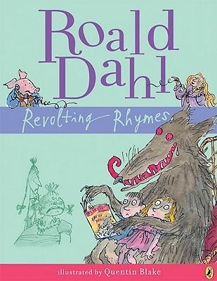 Roald Dahl: Revolting rhymes (2002, Penguin)