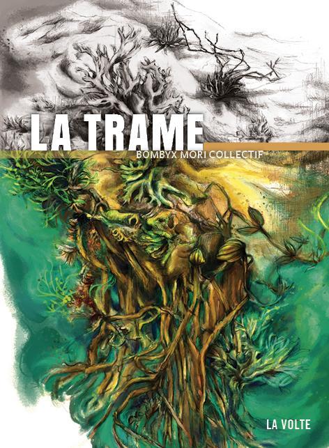 Bombyx Mori collectif: La trame (French language, 2023)