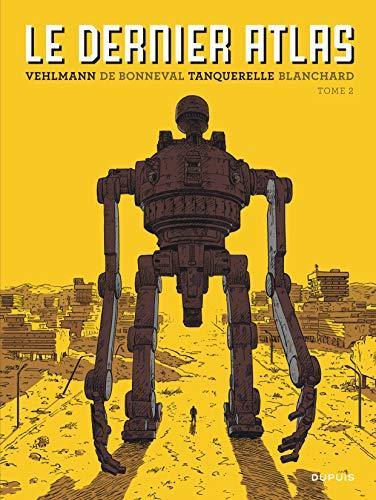 Gwen de Bonneval, Hervé Tanquerelle, Fred Blanchard, Fabien Vehlmann: Le dernier Atlas - Tome 2 (French language, 2020, Dupuis)