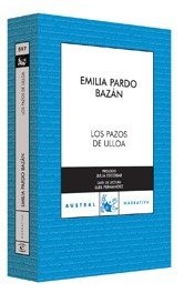 Los Pazos De Ulloa/ The Manors of Ulloa (Paperback, Spanish language, Austral, Planeta Publishing)