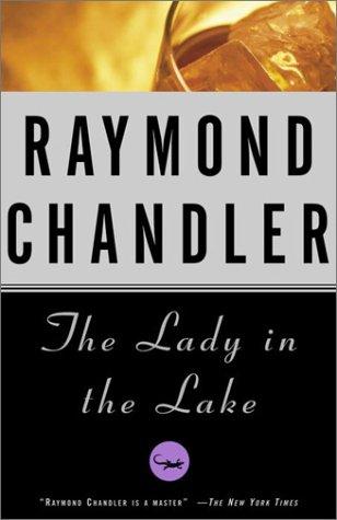 Raymond Chandler: The  lady in the lake (1992, Vintage Books)