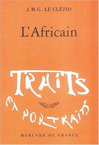 Jean-Marie Gustave Le Clézio: L'Africain (French language, 2004)