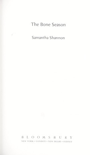 Samantha Shannon: The bone season (2013, Bloomsbury)