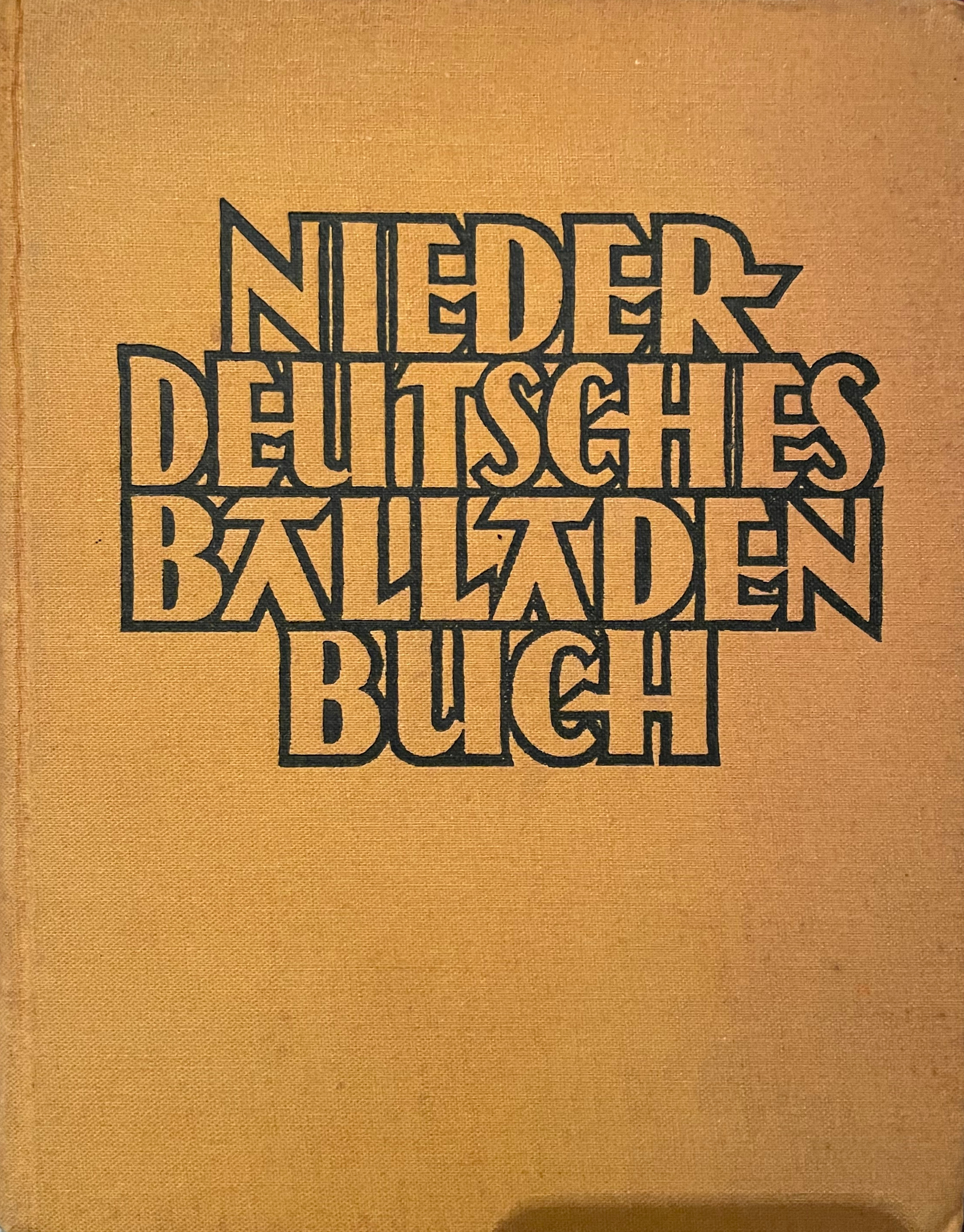 Albrecht Janssen, Johannes Schräpel: Niederdeutsches Balladenbuch (Hardcover, german language, 1925, Verlag von Georg D.W. Callwey)