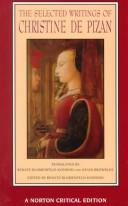 Christine de Pisan: The selected writings of Christine de Pizan (1997, W.W. Norton & Co.)