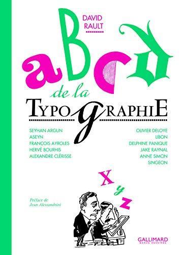 ABCD de la typographie (Hardcover, French language, 2018, Gallimard)