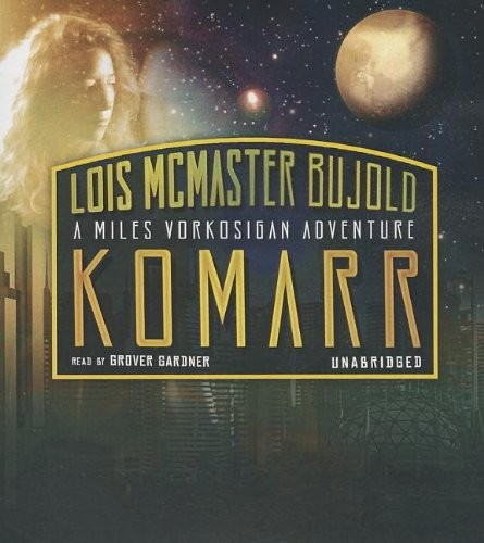 Lois McMaster Bujold: Komarr (AudiobookFormat, Blackstone Audio)