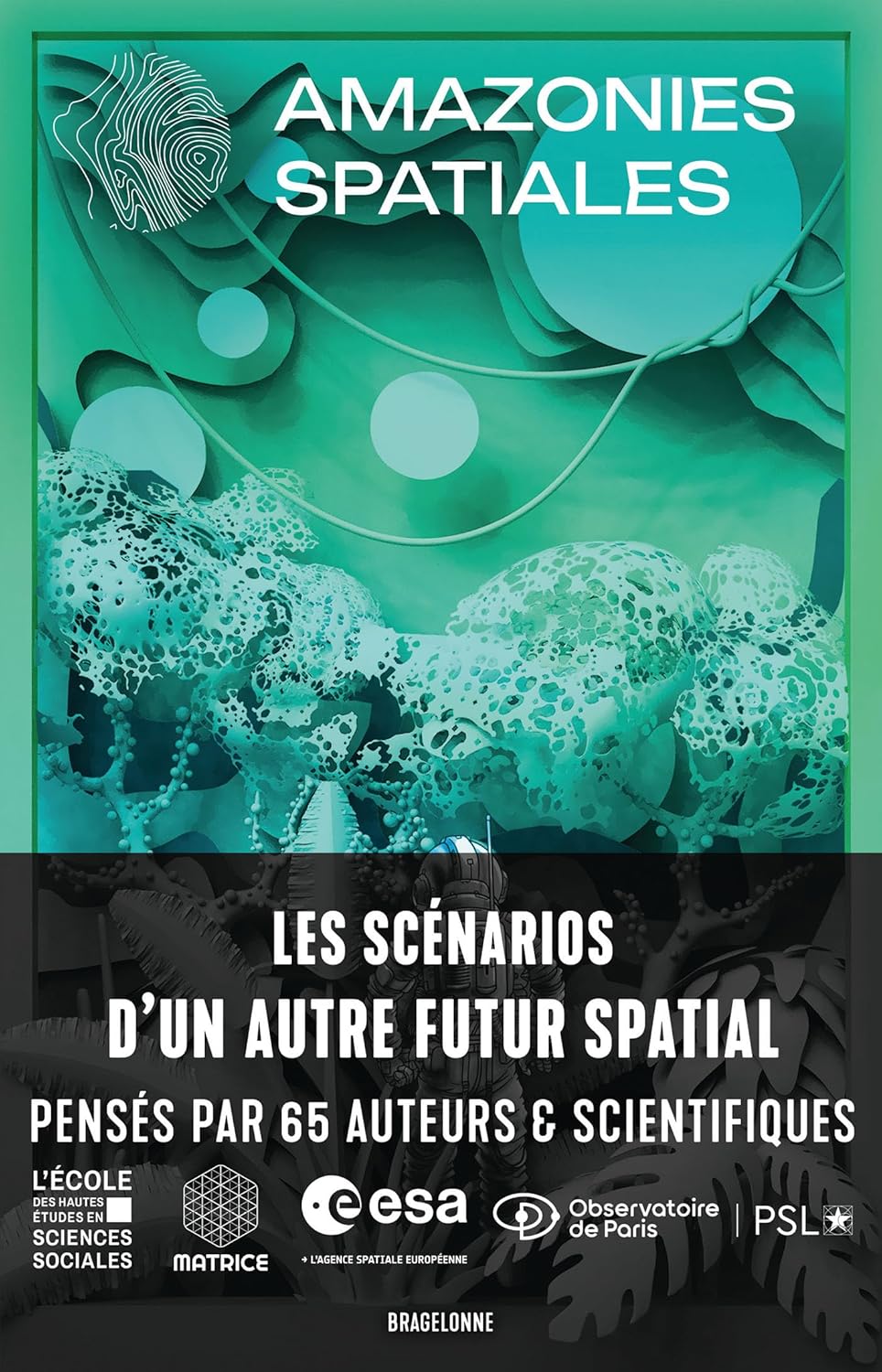 Michael Roch, Sylvie Denis, Silène Edgar, Christopher Fiat, Sophia Guermi, Haïla Hessou, Maëlle Lapierre, Noëmie Lemos, Zacharie Lorent, Fanny Parise, Sylvie Poulain, Mickaël Rémond, SAÏD, Bérékia Yergeau: Amazonies Spatiales (Paperback, Française language, 2024, Bragelonne)