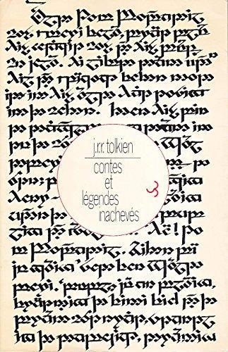 J. R. R. Tolkien, Christopher Tolkien: Contes et légendes inachevés (French language, 1982)