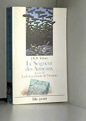 J.R.R. Tolkien: Le Seigneur des Anneaux, Livre II : La Communauté de l'Anneau (French language, 1988)