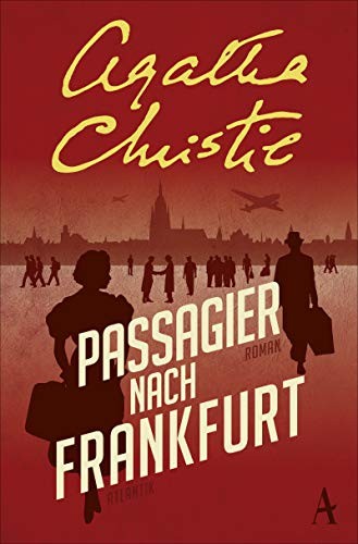 Agatha Christie: Passagier nach Frankfurt (German language, 2019, Atlantik)