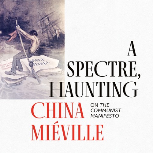 China Miéville: A Spectre Haunting (AudiobookFormat, 2022, Clipper Audiobooks)