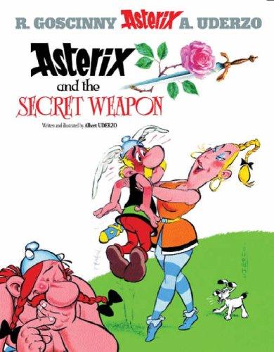 Albert Uderzo: Asterix and the Secret Weapon (Paperback, Orion)