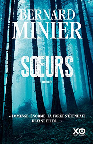 Bernard Minier: Soeurs (Paperback, XO)