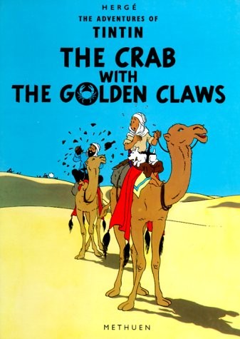 Hergé: The crab with the golden claws (2004, Little, Brown], [Distributed by] French & European Publications, Brand: Methuen, London: Methuen & co, 1958.)