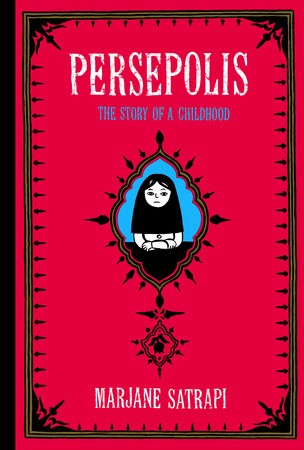 Marjane Satrapi, Anjali Singh: Persepolis: The Story of a Childhood (Persepolis #1-2) (2004, Pantheon)