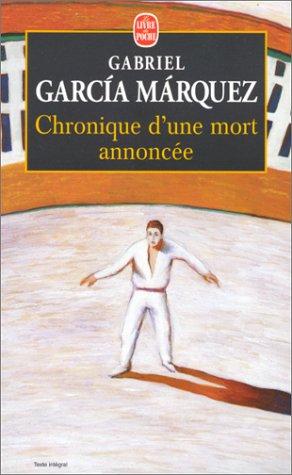 Gabriel García Márquez: Chronique d'une mort annoncée (Paperback, français language, 1998, Livre de Poche)