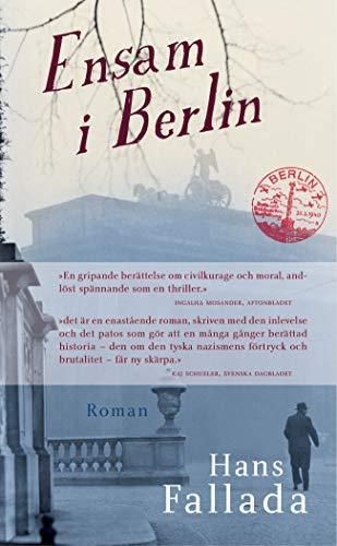 Hans Fallada: Ensam i Berlin (Swedish language, 2013)