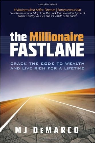 M. J. DeMarco: The millionaire fastlane (2011, Viperion Publishing Corporation)