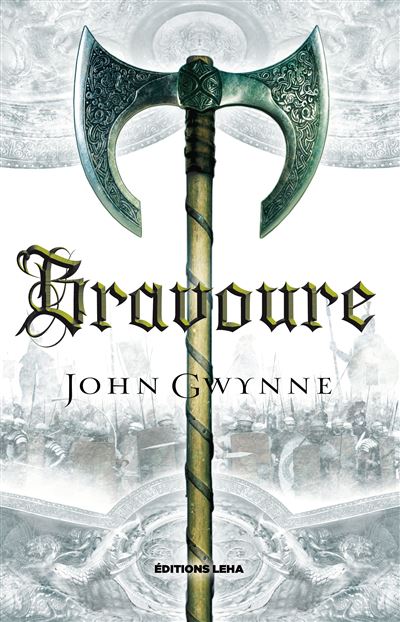 John Gwynne: Bravoure (Paperback, Leha)