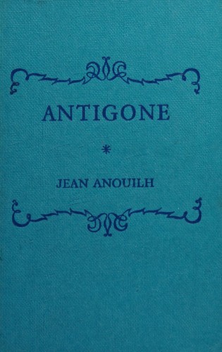 Jean Anouilh: ANTIGONE (Hardcover, 1954, HARRAP)