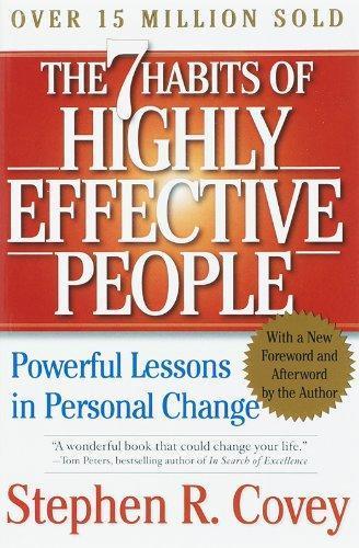 Stephen Covey: The 7 Habits of Highly Effective People: Powerful Lessons in Personal Change (2004)