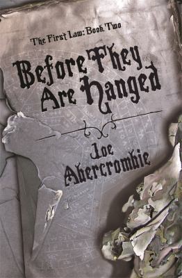 Joe Abercrombie: Before They Are Hanged (2022, Orion Publishing Group, Limited)