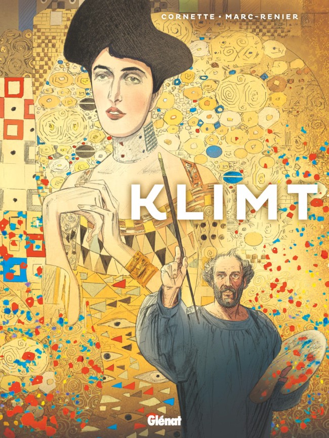 Jean-Luc Cornette, Marc-Reiner: Klimt (french language, Glénat)