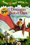 Mary Pope Osborne: Dinosaurs Before Dark .99 (Paperback, Random House Books for Young Readers)