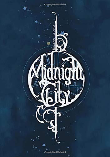 Rozenn Illiano: Midnight City (Paperback, 2020, OniroProds, LULU)