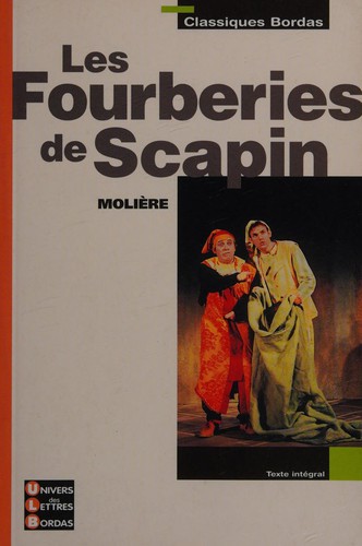 Molière: Les fourberies de Scapin (French language, 2003, Bordas)