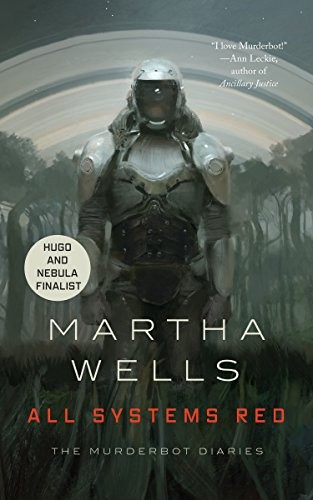 Martha Wells: All Systems Red (EBook, 2017, Tor.com, Tor)