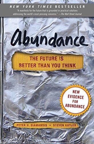 Peter Diamandis, Steven Kotler: Abundance (Paperback, 2014, Free Press)