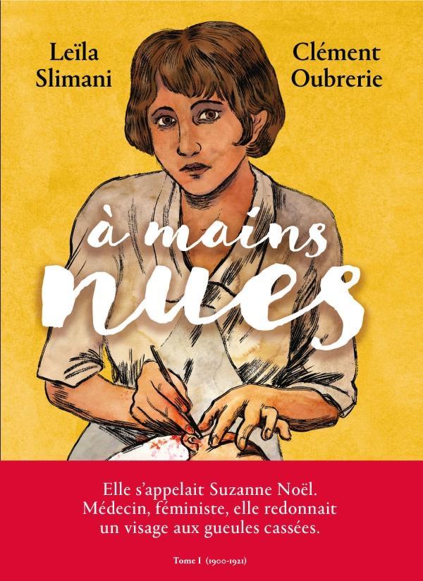 Leïla Slimani: À mains nues [Tome I] (Hardcover, French language, 2020, Les Arènes)