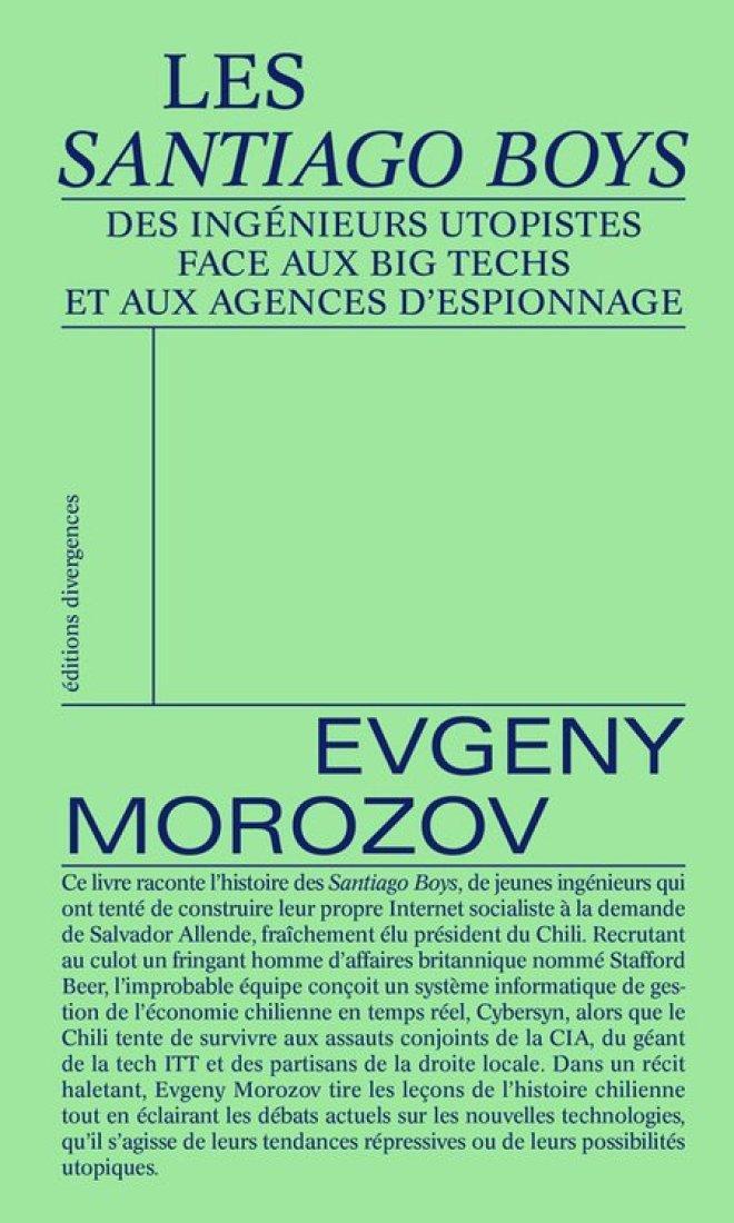 Evgeny Morozov: Les Santiago Boys (French language, 2024)