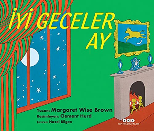 Margaret Wise Brown: Iyi Geceler Ay (Paperback, Turkish language, Yapi Kredi Yayinlari)