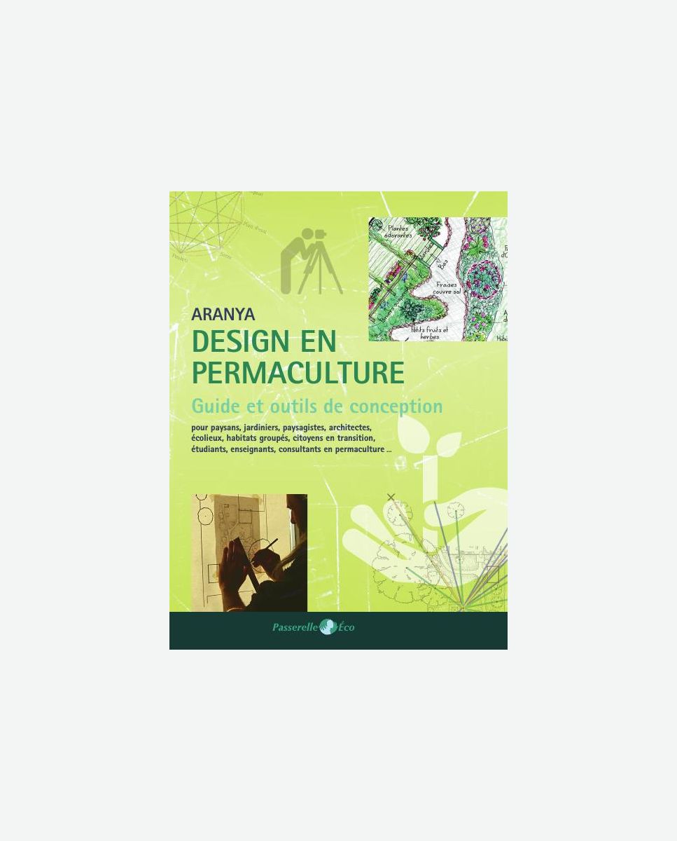 Aranya: Design en permaculture (French language, 2017, Passerelle éco)