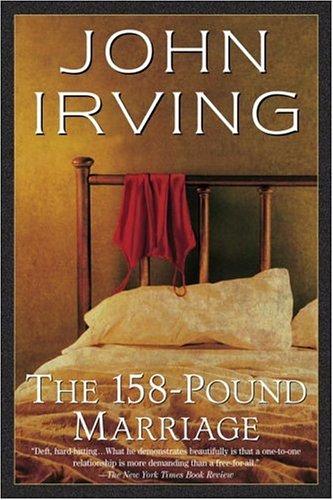 John Irving: The 158-Pound Marriage (Paperback, Ballantine Books)